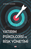 Yatırım Psikolojisi ve Risk Yönetimi / Şaban Yaman