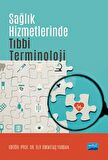 Sağlık Hizmetlerinde Tıbbi Terminoloji