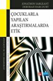 Çocuklarla Yapılan Araştırmalarda Etik