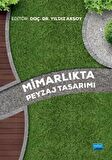 Mimarlıkta Peyzaj Tasarımı