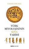 Türk Mitolojisinin Kısa Tarihi