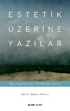 Estetik Üzerine Yazılar