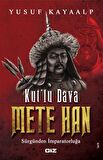 Kut’lu Dava Mete Han