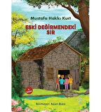 Eski Değirmendeki Sır