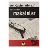 Casim Yılmaz'ın Kaleminden Makaleler