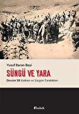 Süngü ve Yara