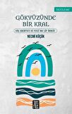 Gökyüzünde Bir Kral