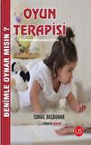 Oyun Terapisi - Benimle Oynar Mısın ?