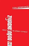 Mavi Vatan’ın Güney Cephesi: Doğu Akdeniz