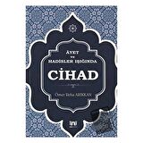 Ayet ve Hadisler Işığında Cihad