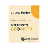 Çözümlü Problemlerle Diferensiyel Geometri