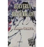 Eçeverya Bir Çiçek Adı