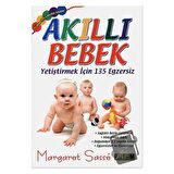 Akıllı Bebek - Yetiştirmek için 135 Egzersiz