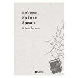 Kekeme Kalsın Zaman
