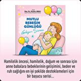 Gelişim Süreci - Mutlu Bebeğin Günlüğü 4