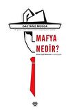 Mafya Nedir?