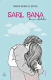 Sarıl Bana