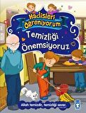 Temizliği Önemsiyoruz - Hadisleri Öğreniyorum