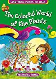 The Colorful World Of The Plants