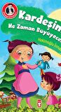 Kardeşim Ne Zaman Büyüyecek?