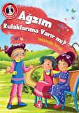 Ağzım Kulaklarıma Varır mı?