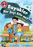 Büyükler Her Şeyi Bilir mi?