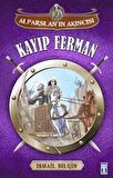 Alparslan Akıncısı : Kayıp Ferman