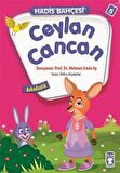 Hadis Bahçesi 5 : Ceylan Cancan Arkadaşlık