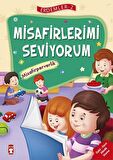 Misafirlerimi Seviyorum - Misafirperverlik - Erdemler Serisi 2