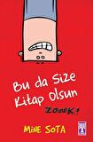 Bu da Size Kitap Olsun Zonk! - Mine Sota - Genç Timaş