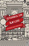 İstanbul’un İlk'leri