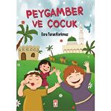 Peygamber ve Çocuk - Esra Korkmaz - Timaş Yayınları