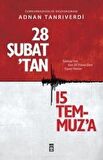 28 Şubat'tan 15 Temmuz'a
