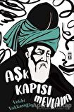 Aşk Kapısı Mevlana