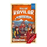 Küçük Kayılar - Sultanın Daveti