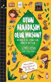 Oyun Arkadaşım Olur Musun?