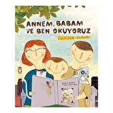 Annem Babam ve Ben Okuyoruz