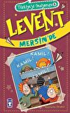 Levent Mersin'de / Türkiye'yi Geziyorum 6