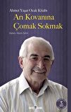 Arı Kovanına Çomak Sokmak