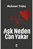 Aşk Neden Can Yakar?