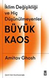 Büyük Kaos - İklim Değişikliği ve Hiç Düşünülmeyenler