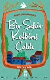 Bir Şehir Kalbimi Çaldı
