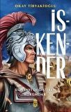 İskender - Dünyayı Değiştiren Hükümdar