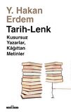 Tarih-Lenk / Kusursuz Yazarlar Kağıttan Metinler