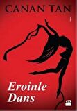Eroinle Dans