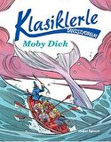 Klasiklerle Tanışıyorum - Moby Dick