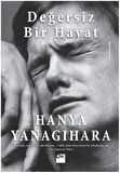 Değersiz Bir Hayat