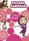 Maşa Macera Fabrikası