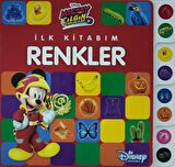 Mickey ve Çılgın Yarışçılar - İlk Kitabım Renkler
