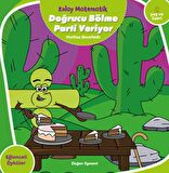Doğrucu Bölme Parti Veriyor - Kolay Matematik